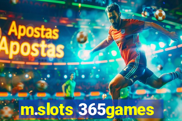 m.slots 365games